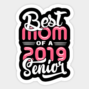 Best Mom of a 2019 Senior Sticker